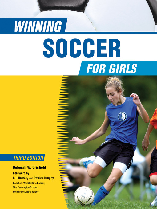 Title details for Winning Soccer for Girls by Deborah W. Crisfield - Available